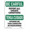 Signmission OSHA BE CAREFUL Sign, Report All Unsafe Conditions, 24in X 18in Rigid Plastic, OS-BC-P-1824-L-10039 OS-BC-P-1824-L-10039